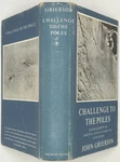 John Grierson / Challenge To The Poles Highlights Of And Antarctic 1964. Fixed Price $45.00.